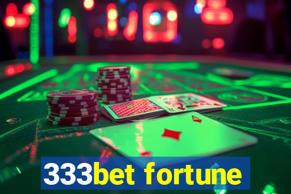 333bet fortune